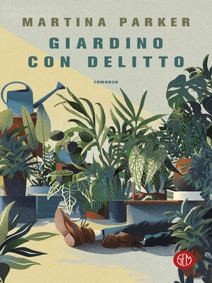 cover image of Giardino con delitto